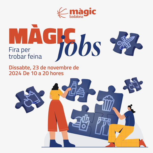 El Màgic Badalona acollirà Màgic Jobs, una fira del treball prèvia a la campanya de Nadal