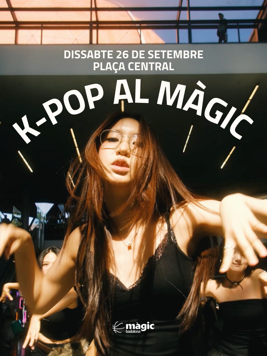 EL K-POP ARRIBA AL MÀGIC BADALONA!