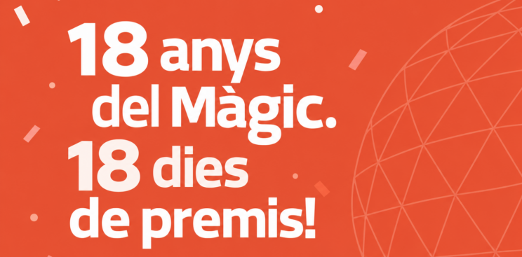 🎁 18 anys de Màgic Badalona, 18 dies plens de premis!